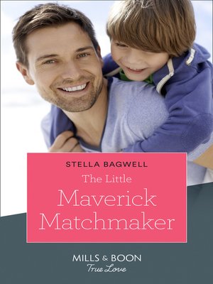 cover image of The Little Maverick Matchmaker